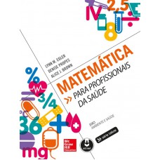 Matemática para Profissionais da Saúde Matemática para Profissionais da Saúde