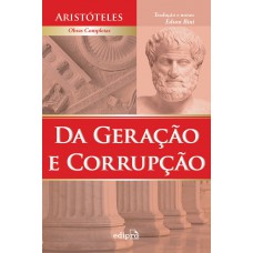 Da Geração e Corrupção - Aristóteles