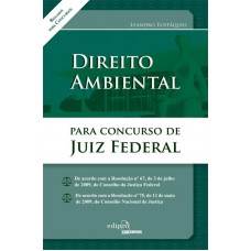 Direito ambiental: Para concursos de juiz federal