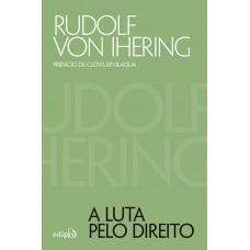 A luta pelo Direito A luta pelo Direito