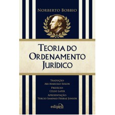 Teoria do Ordenamento Jurídico Teoria do Ordenamento Jurídico