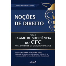Noções de direito para o exame de suficiência do CFC Noções de direito para o exame de suficiência do CFC