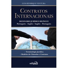 Contratos internacionais: Dicionário jurídico bilíngue Contratos internacionais: Dicionário jurídico bilíngue