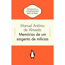 Memórias de um Sargento de Milícias - Prefácio de Ruy Castro