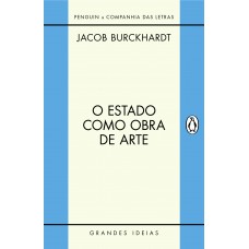 O Estado como obra de arte