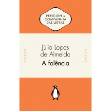 A falência - da autora de Memórias de Marta