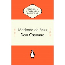 Dom Casmurro - Estabelecimento de texto de Manoel M. Santiago-Almeida e introdução de Luís Augusto Fischer