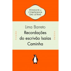 Recordações do escrivão Isaías Caminha - Com introdução de Alfredo Bosi