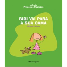 Bibi vai para a sua cama