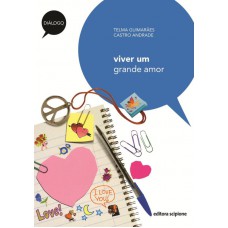 Viver um grande amor Viver um grande amor