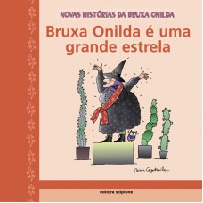 Bruxa Onilda É Uma Grande Estrela