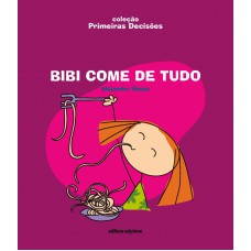 Bibi come de tudo