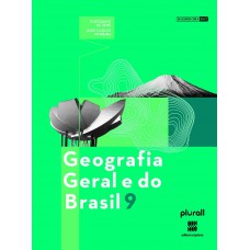 Geografia Geral e do Brasil 9º ano Geografia Geral e do Brasil 9º ano