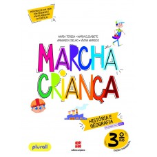 Marcha criança História e Geografia 3º ano Marcha criança História e Geografia 3º ano