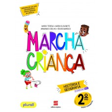 Marcha criança História e Geografia 2º ano Marcha criança História e Geografia 2º ano