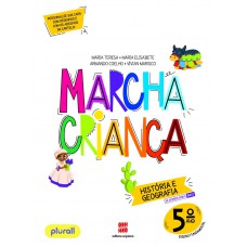 Marcha criança História e Geografia 5º ano Marcha criança História e Geografia 5º ano