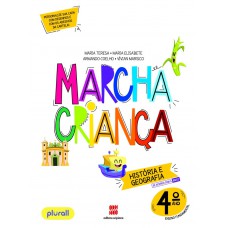Marcha criança História e Geografia 4º ano Marcha criança História e Geografia 4º ano