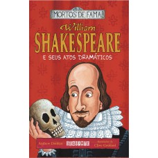 William Shakespeare e seus atos dramáticos