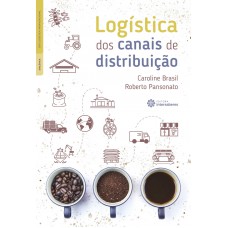Logística dos canais de distribuição Logística dos canais de distribuição