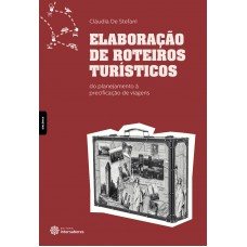 Elaboração de roteiros turísticos: