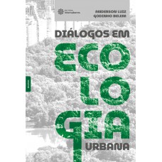 Diálogos em ecologia urbana Diálogos em ecologia urbana