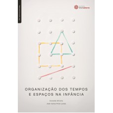 Organização dos tempos e espaços na infância