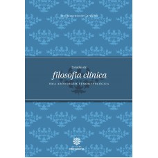 Estudos de filosofia clínica: