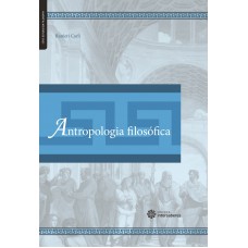 Antropologia filosófica Antropologia filosófica