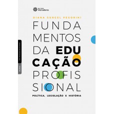 Fundamentos da educação profissional: Fundamentos da educação profissional: