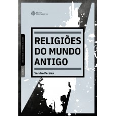Religiões do mundo antigo Religiões do mundo antigo