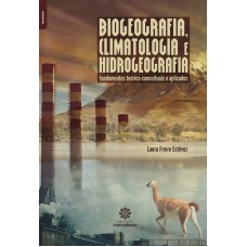 Biogeografia, climatologia e hidrogeografia: Biogeografia, climatologia e hidrogeografia: