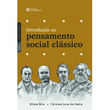 Introdução ao pensamento social clássico