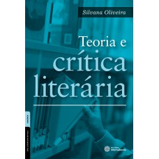 Teoria e crítica literária Teoria e crítica literária
