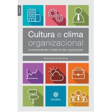 Cultura e clima organizacional: