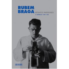 Retratos parisienses: 31 crônicas (1949-1952) Retratos parisienses: 31 crônicas (1949-1952)