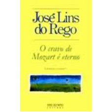 O CRAVO DE MOZART É ETERNO O CRAVO DE MOZART É ETERNO