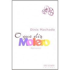 O que diz Molero O que diz Molero