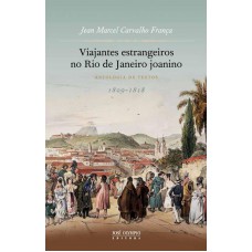 Viajantes estrangeiros no Rio de Janeiro joanino