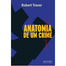 Anatomia de um crime Anatomia de um crime