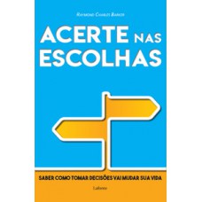 Acerte nas escolhas