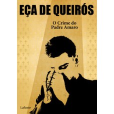 O Crime do Padre Amaro O Crime do Padre Amaro