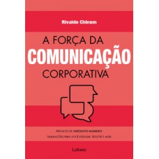 A força da comunicação corporativa