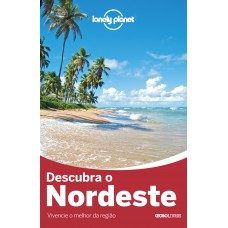Descubra o Nordeste Descubra o Nordeste