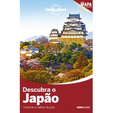 Lonely Planet descubra o Japão Lonely Planet descubra o Japão