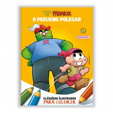 Turma da Mônica - Clássicos Ilustrados para Colorir: O Pequeno Polegar