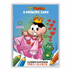 Turma da Mônica - Clássicos Ilustrados para Colorir: O Príncipe Sapo