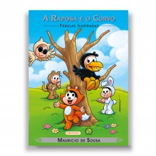 Turma da Mônica - Fábulas Ilustradas - A Raposa e o Corvo