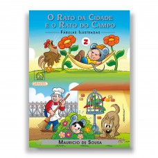 Turma da Mônica - Fábulas Ilustradas - O Rato da Cidade e o Rato do Campo