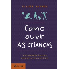 Como ouvir as crianças
