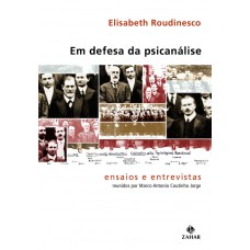 Em defesa da psicanálise Em defesa da psicanálise